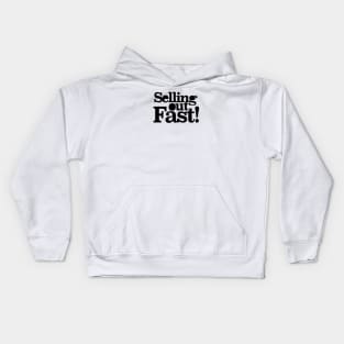 Selling out fast Kids Hoodie